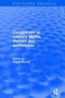 Image for Companion to Literary Myths, Heroes and Archetypes
