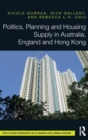 Image for Politics, Planning and Housing Supply in Australia, England and Hong Kong
