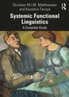 Image for Systemic Functional Linguistics : A Complete Guide