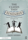 Image for The Classes They Remember
