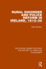 Image for Rural disorder and police reform in Ireland, 1812-36