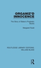 Image for Organiz&#39;d innocence  : the story of Blake&#39;s prophetic books