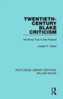 Image for Twentieth-century Blake criticism  : Northrop Frye to the present