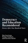 Image for Democracy and education reconsidered  : Dewey after one hundred years