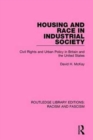 Image for Housing and Race in Industrial Society