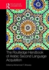 Image for The Routledge handbook of Arabic second language acquisition