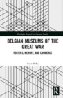 Image for Belgian Museums of the Great War