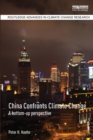Image for China confronts climate change  : a bottom-up perspective
