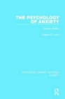 Image for The Psychology of Anxiety : Second Edition