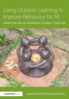 Image for Using Outdoor Learning to Improve Behaviour for All