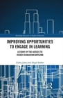 Image for Improving opportunities to engage in learning  : a study of the access to higher education diploma
