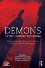 Image for Demons in the Consulting Room