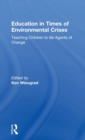 Image for Education in Times of Environmental Crises