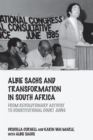 Image for Albie Sachs and transformation in South Africa  : from revolutionary activist to constitutional court judge