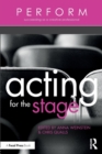 Image for Acting for the Stage