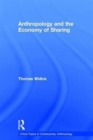 Image for Anthropology and the Economy of Sharing