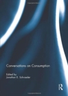 Image for Conversations on Consumption