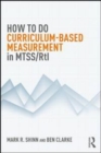 Image for How to do Curriculum-Based Measurement in MTSS/RtI
