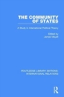 Image for The Community of States : A Study in International Political Theory