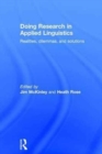 Image for Doing research in applied linguistics  : realities, dilemmas and solutions
