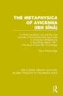 Image for The &#39;Metaphysica&#39; of Avicenna (ibn Sina) : A critical translation-commentary and analysis of the fundamental arguments in Avicenna&#39;s &#39;Metaphysica&#39; in the &#39;Danish Nama-i &#39;ala&#39;i&#39; (&#39;The Book of Scientifi