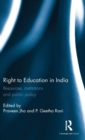 Image for Right to education in India  : resources, institutions and public policy