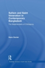 Image for Sufism and Saint Veneration in Contemporary Bangladesh