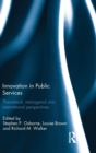 Image for Innovation in public services  : theoretical, managerial, and international perspectives