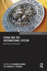 Image for China and the International System