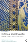 Image for Historical sociolinguistics  : language change in Tudor and Stuart England