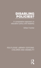 Image for Disabling policies?  : a comparative approach to education policy and disability