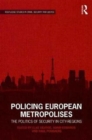 Image for Policing European Metropolises