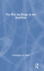 Image for The war on drugs in the Americas