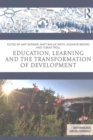 Image for Education, learning and the transformation of development
