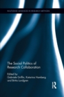 Image for The social politics of research collaboration