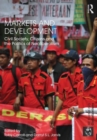 Image for Markets and development  : civil society, citizens and the politics of neoliberalism