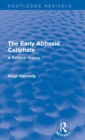 Image for The early Abbasid Caliphate  : a political history