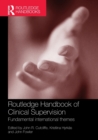 Image for Routledge handbook of clinical supervision  : fundamental international themes