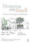 Image for Designing with smell  : practices, techniques and challenges