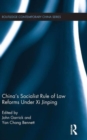 Image for China&#39;s Socialist Rule of Law Reforms Under Xi Jinping