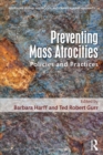 Image for Policies and practices for preventing mass atrocities