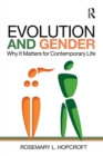 Image for Evolution and gender  : why it matters for contemporary life
