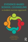 Image for Evidence-based school counseling  : a student success approach
