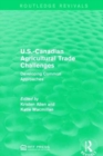 Image for U.S.-Canadian agricultural trade challenges  : developing common approaches