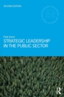Image for Strategic Leadership in the Public Sector