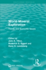 Image for World mineral exploration  : trends and economic issues