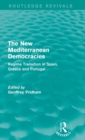 Image for The new Mediterranean democracies  : regime transition in Spain, Greece and Portugal