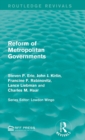 Image for Reform of Metropolitan Governments