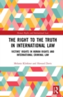 Image for The Right to The Truth in International Law