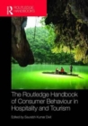 Image for The Routledge handbook of consumer behaviour in hospitality and tourism